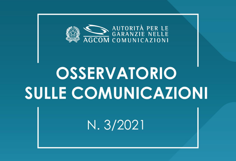 Osservatorio sulle Comunicazioni: ecco i dati AGCOM