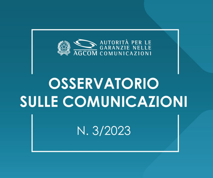 AGCOM, osservatorio sulle comunicazioni: i dati a giugno 2023